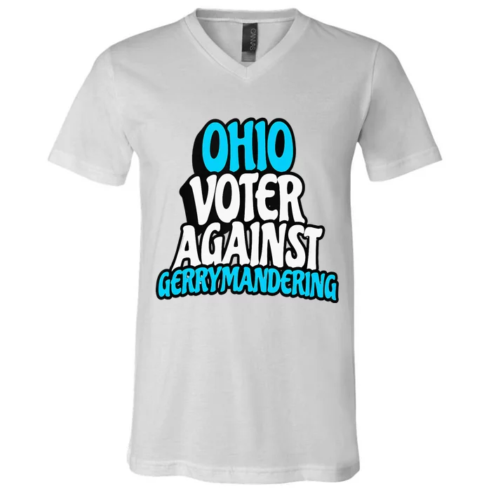 Ohio Election Reform Stop Gerrymandering In Ohio V-Neck T-Shirt