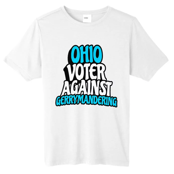 Ohio Election Reform Stop Gerrymandering In Ohio ChromaSoft Performance T-Shirt