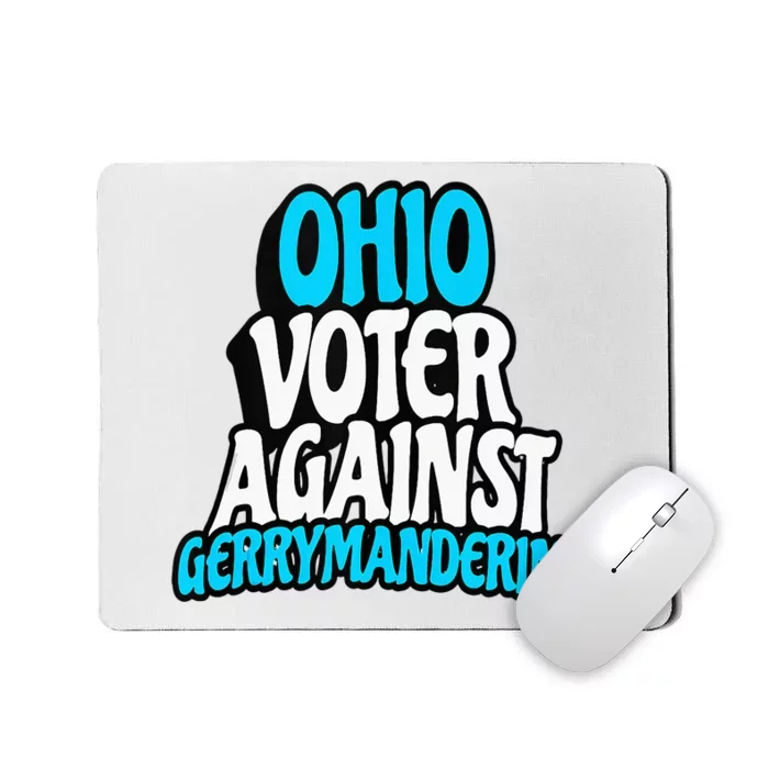 Ohio Election Reform Stop Gerrymandering In Ohio Mousepad