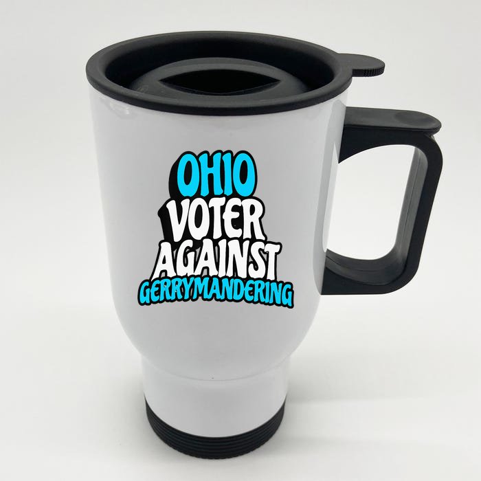 Ohio Election Reform Stop Gerrymandering In Ohio Front & Back Stainless Steel Travel Mug