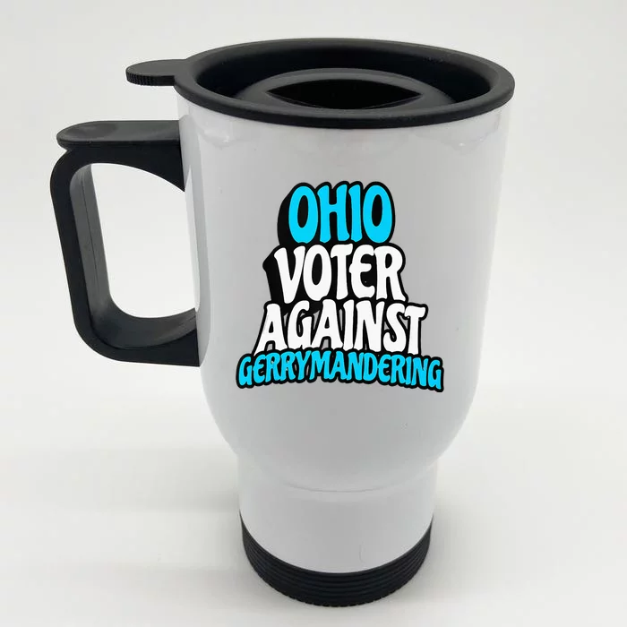 Ohio Election Reform Stop Gerrymandering In Ohio Front & Back Stainless Steel Travel Mug