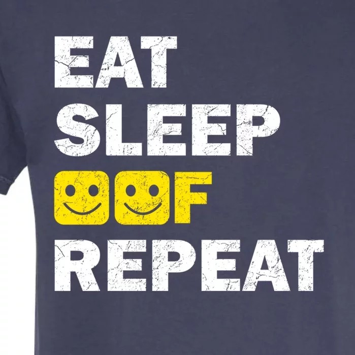 Oof Eat Sleep Oof Repeat Funny Meme Gamer Gaming Gift Cool Gift Garment-Dyed Heavyweight T-Shirt