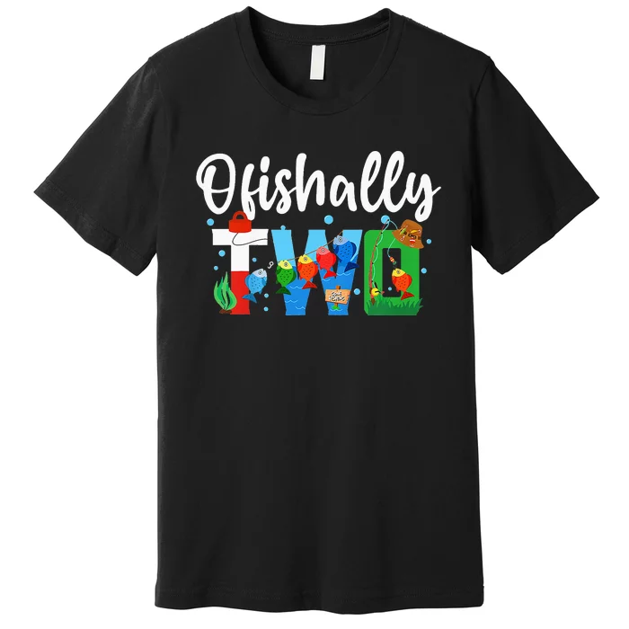 O Fish Ally Two Birthday Decorations 2 Year Old Premium T-Shirt