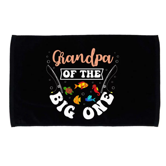 O Fish Ally One Birthday Outfit Grandpa Of The Birthday Microfiber Hand Towel