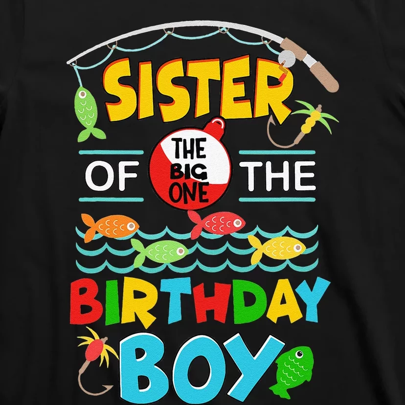 O Fish Ally One Birthday Outfit Sister Of The Birthday T-Shirt