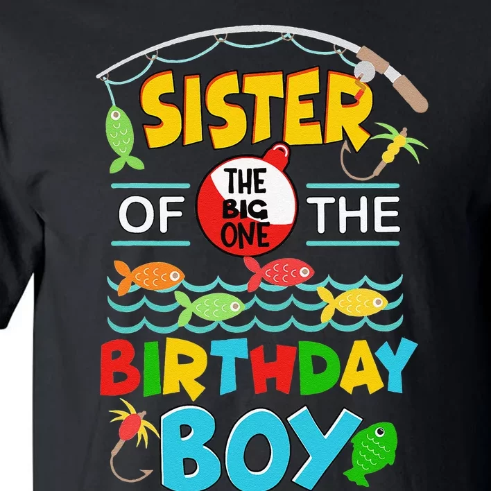 O Fish Ally One Birthday Outfit Sister Of The Birthday Tall T-Shirt