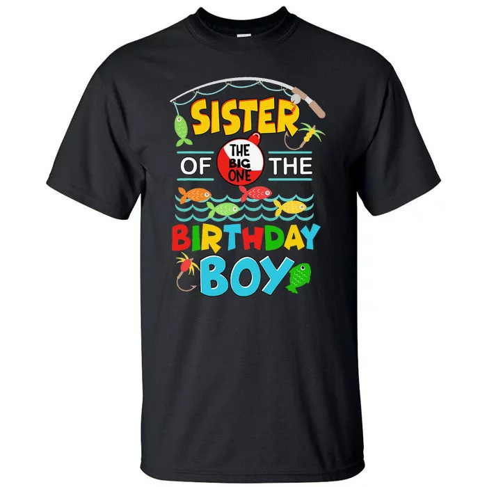 O Fish Ally One Birthday Outfit Sister Of The Birthday Tall T-Shirt