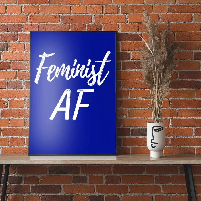 Original Feminist Af Funny Sarcastic Saying Novelty Humor Gift Poster