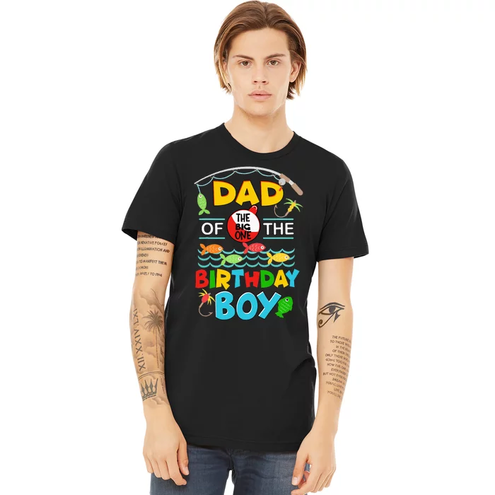 O Fish Ally One Birthday Outfit Dad Of The Birthday Premium T-Shirt