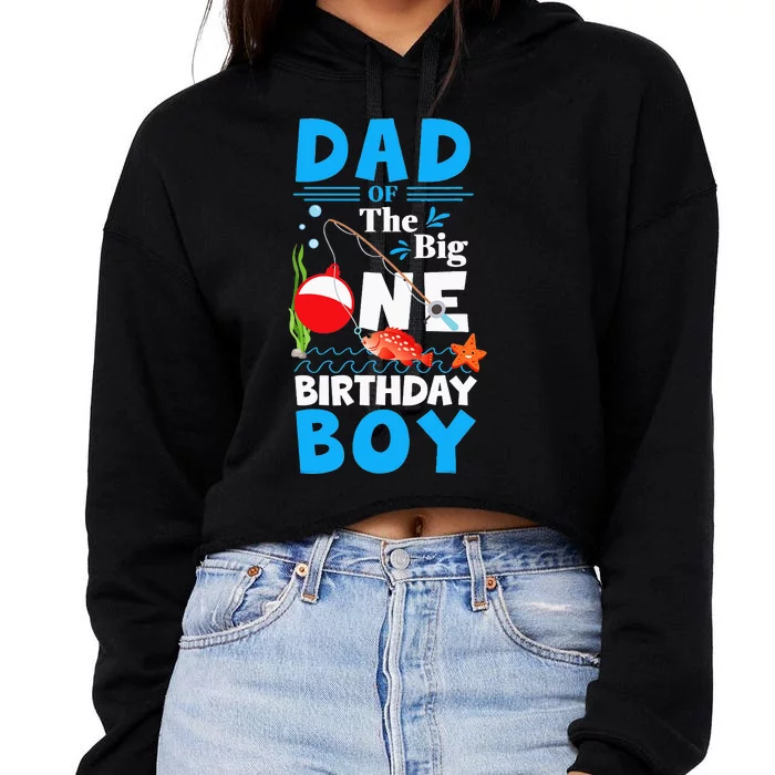 O Fish Ally One Birthday Outfit Dad Of The Birthday Crop Top Hoodie