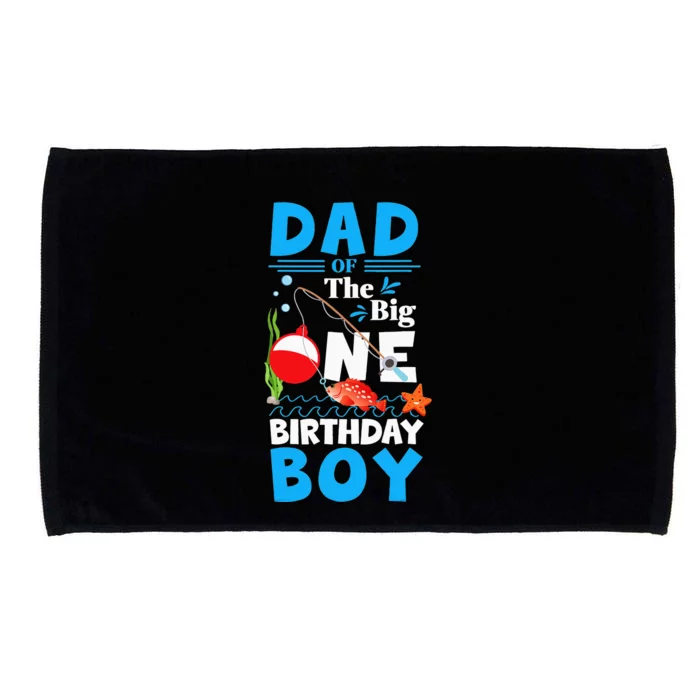 O Fish Ally One Birthday Outfit Dad Of The Birthday Microfiber Hand Towel