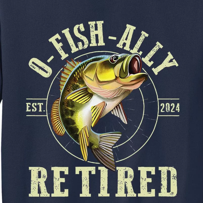 O Fish Ally Retired Since 2024 Fishing Retirement Lovers Sweatshirt