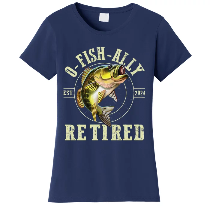 O Fish Ally Retired Since 2024 Fishing Retirement Lovers Women's T-Shirt