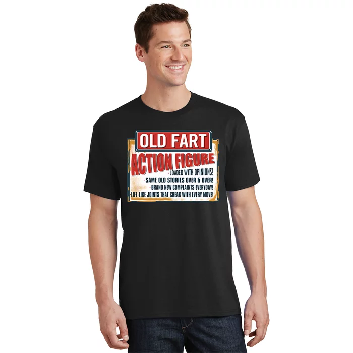 Old Fart Action Figure Loaded With Opinions T-Shirt