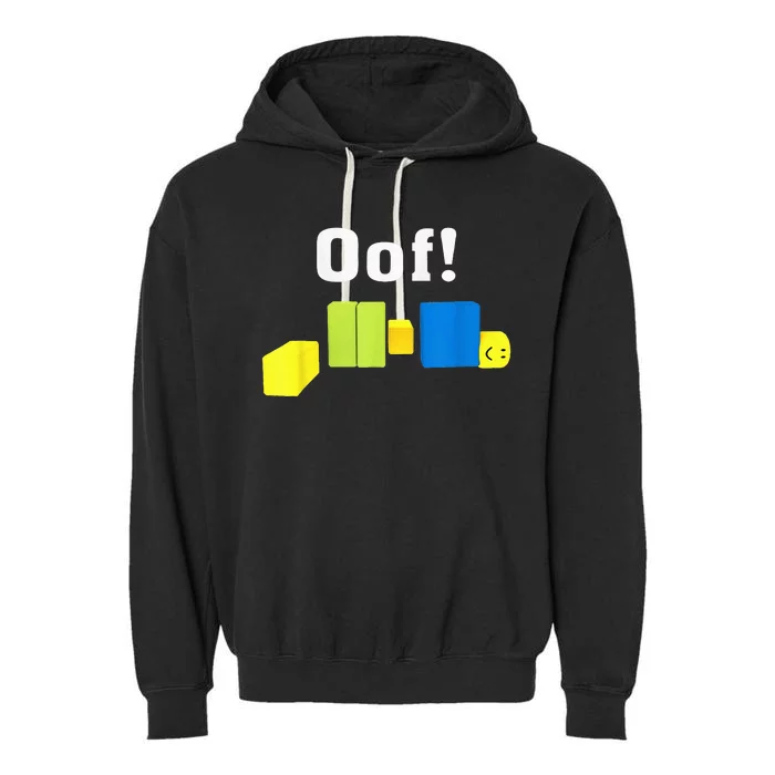 OOF! Funny Blox Noob Gamer Gifts For Gamers Garment-Dyed Fleece Hoodie