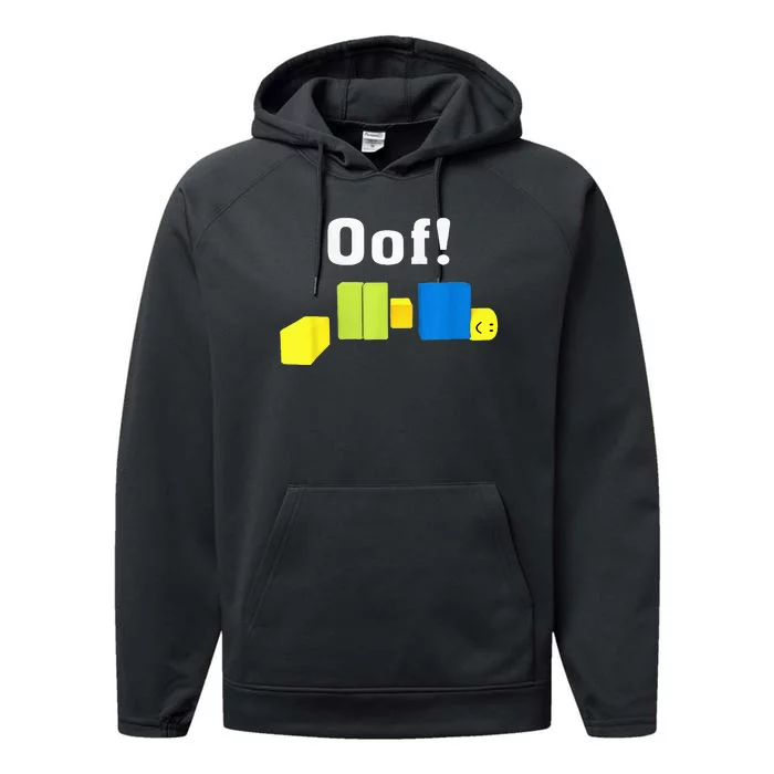 OOF! Funny Blox Noob Gamer Gifts For Gamers Performance Fleece Hoodie