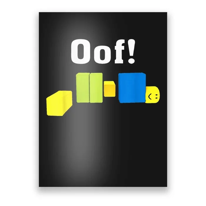 OOF! Funny Blox Noob Gamer Gifts For Gamers Poster