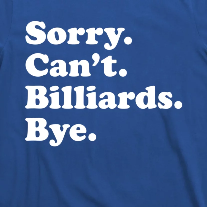 Or Funny Billiards Cool Gift T-Shirt