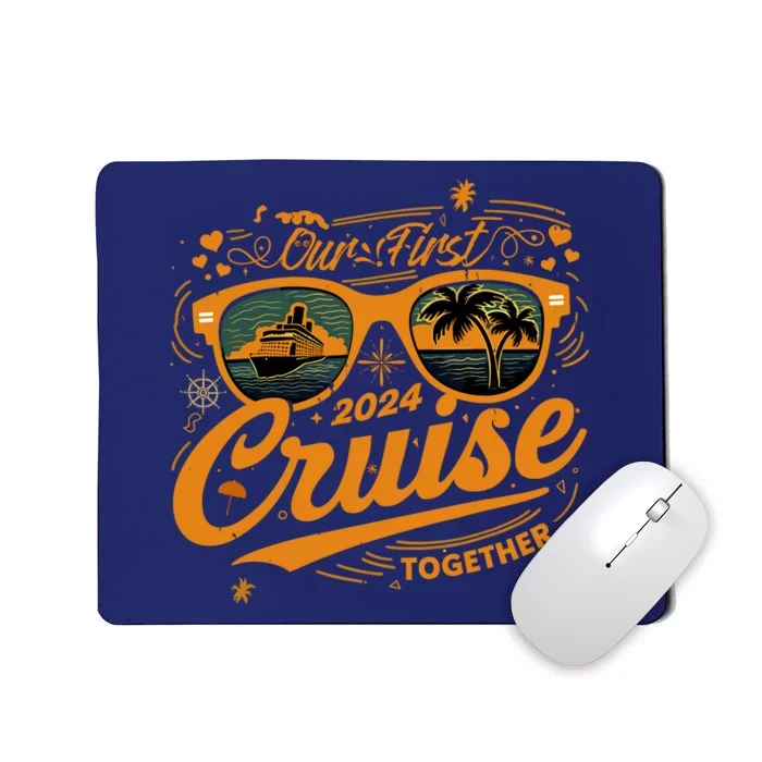 Our First Cruise 2024 Together Couple Family Matching Cruise Mousepad