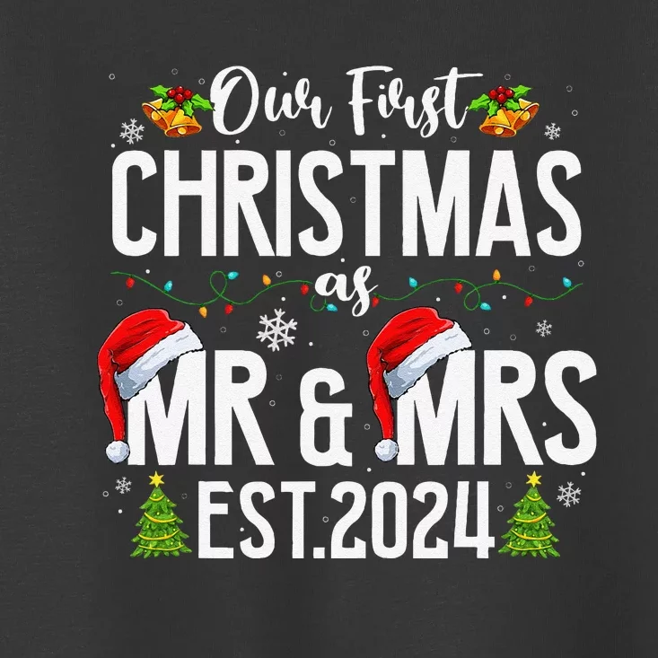 Our First Christmas As Mr & Mrs 2024 Married Couples Pajamas Toddler T-Shirt