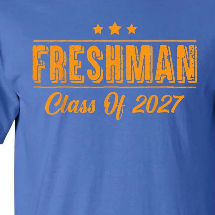 Official Freshman Class Of 2027 First Day Of School Tall T-Shirt