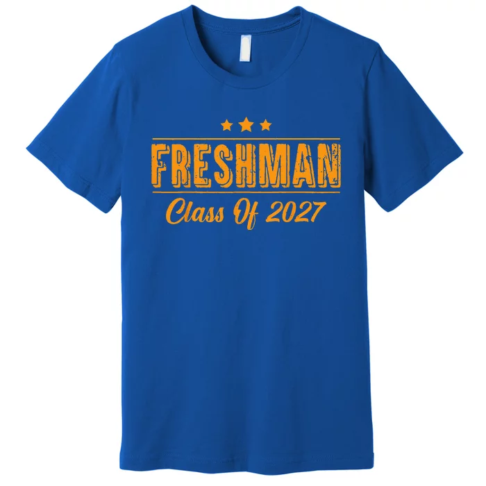 Official Freshman Class Of 2027 First Day Of School Premium T-Shirt