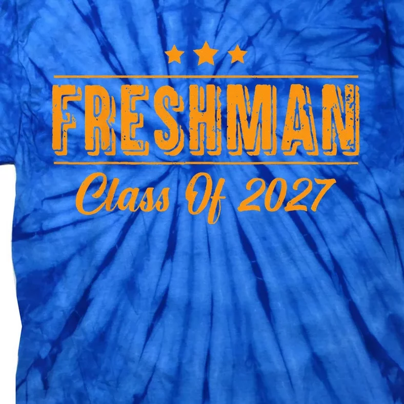 Official Freshman Class Of 2027 First Day Of School Tie-Dye T-Shirt