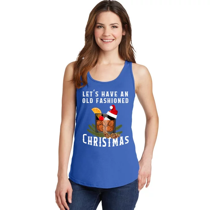 Old Fashioned Christmas Funny Bourbon Whiskey Cocktail Gift Ladies Essential Tank