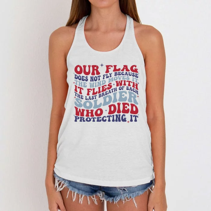 Our Flag Does Not Fly Because The Wind Moves It Women's Knotted Racerback Tank