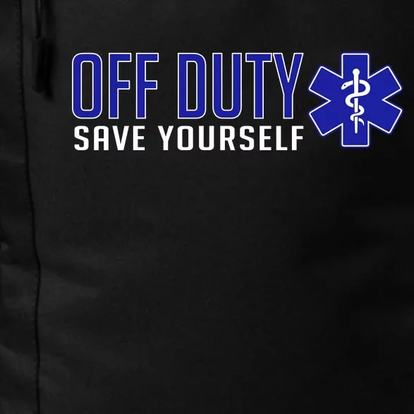 Off Duty Save Yourself EMT Daily Commute Backpack