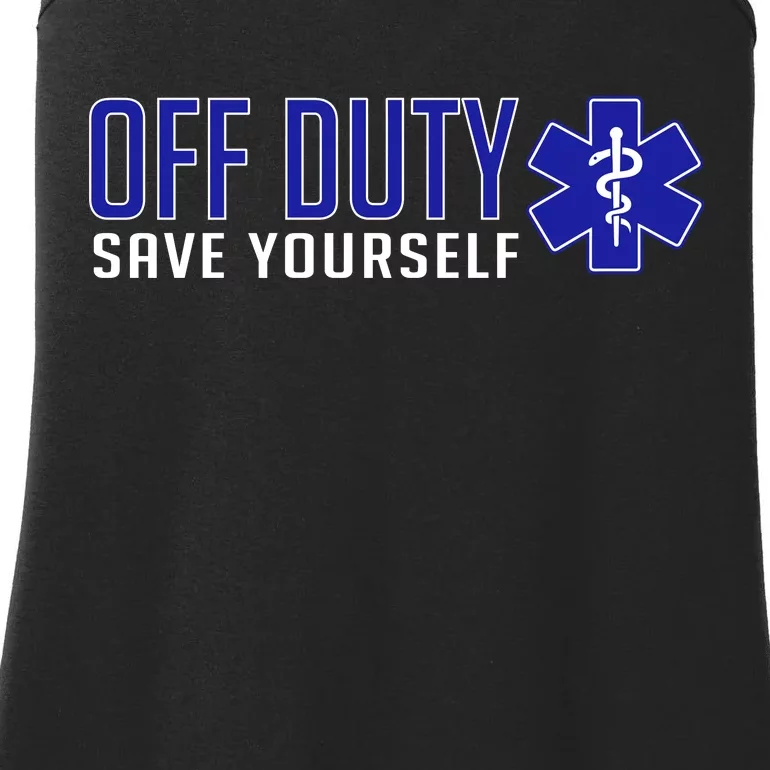 Off Duty Save Yourself EMT Ladies Essential Tank