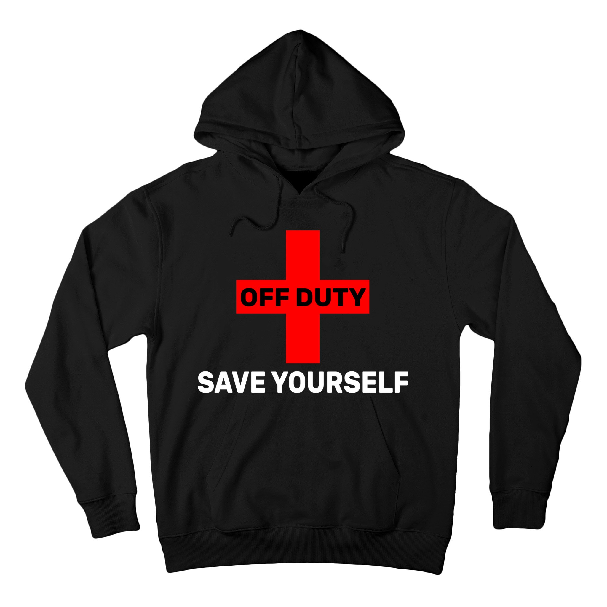 Off Duty Save Yourself Funny Lifeguard Hoodie