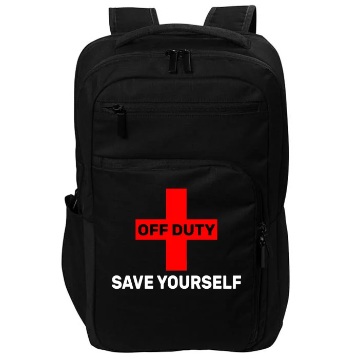 Off Duty Save Yourself Funny Lifeguard Impact Tech Backpack