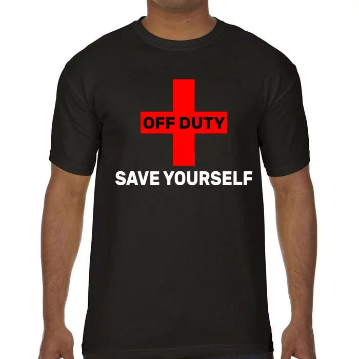 Off Duty Save Yourself Funny Lifeguard Comfort Colors T-Shirt