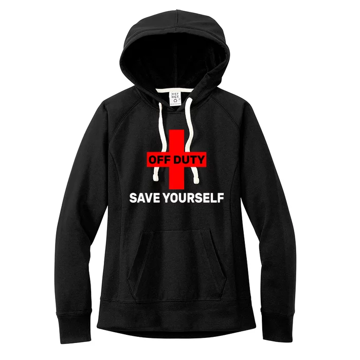 Off Duty Save Yourself Funny Lifeguard Women's Fleece Hoodie