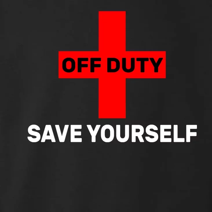 Off Duty Save Yourself Funny Lifeguard Toddler Hoodie