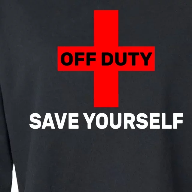 Off Duty Save Yourself Funny Lifeguard Cropped Pullover Crew