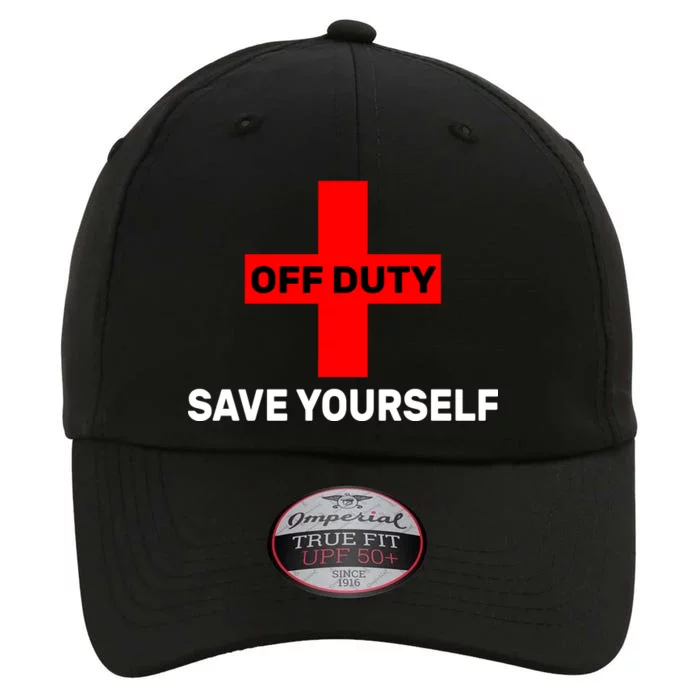 Off Duty Save Yourself Funny Lifeguard The Original Performance Cap