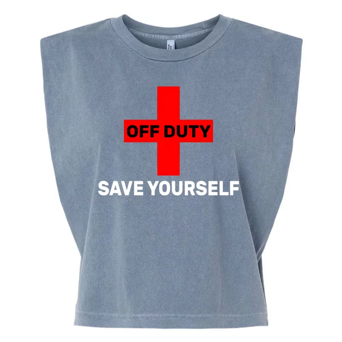 Off Duty Save Yourself Funny Lifeguard Garment-Dyed Women's Muscle Tee