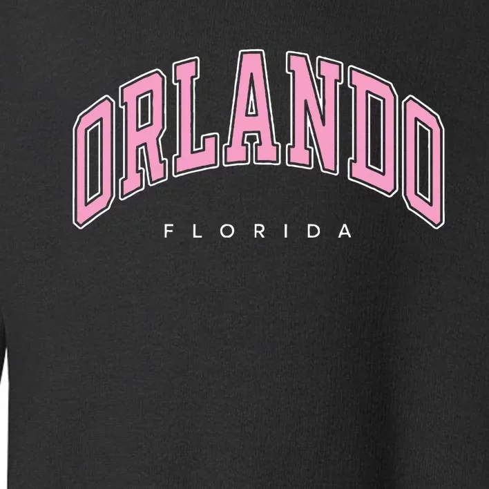 Orlando Florida Fl Varsity Style Text Toddler Sweatshirt