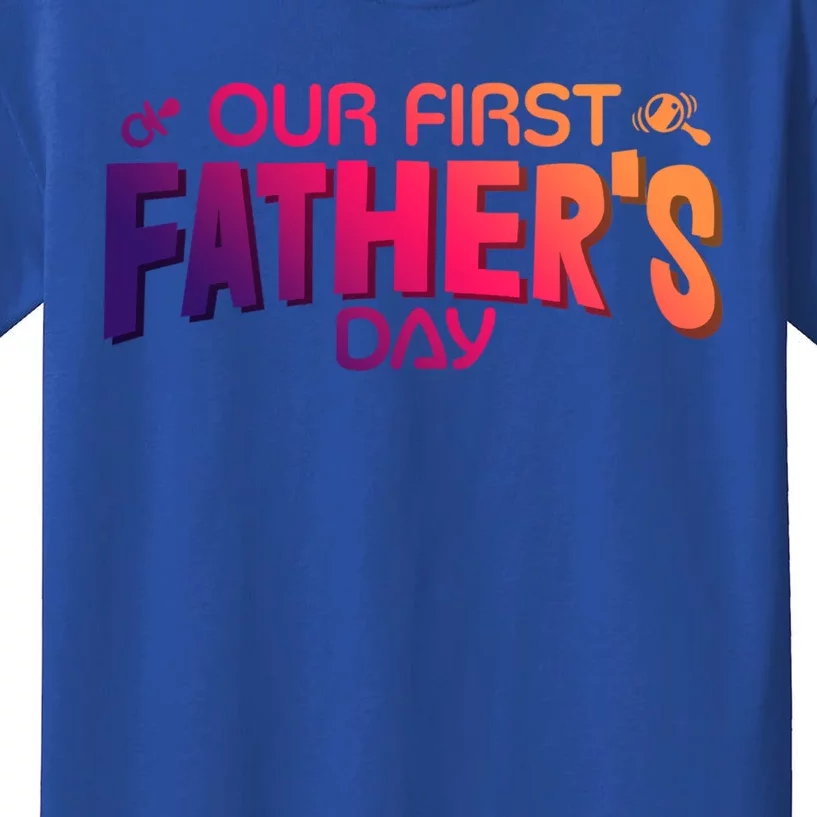 Our First Fathers Day Newborn Gift Kids T-Shirt