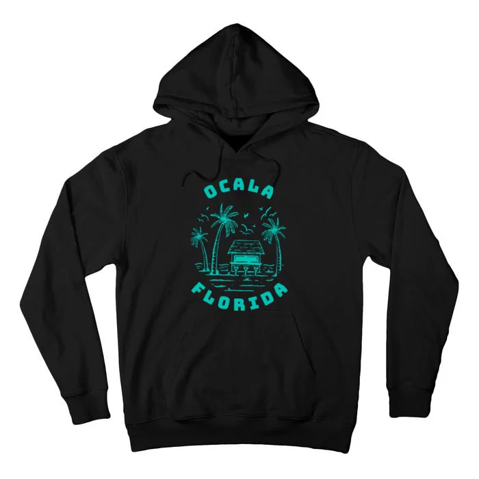 Ocala Fl Florida City Lover Home Gift Graphic Tall Hoodie