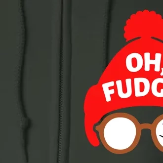 Oh Fudge Funny Christmas Full Zip Hoodie