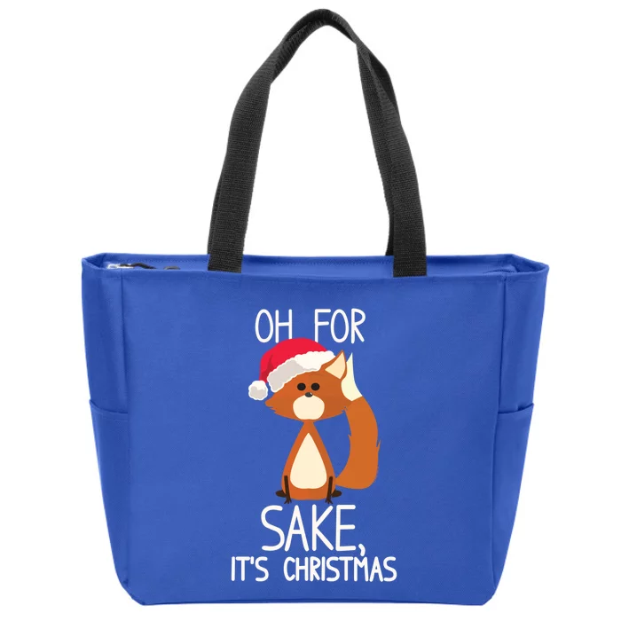 Oh For Fox Sake Its Christmas Meaningful Gift Zip Tote Bag