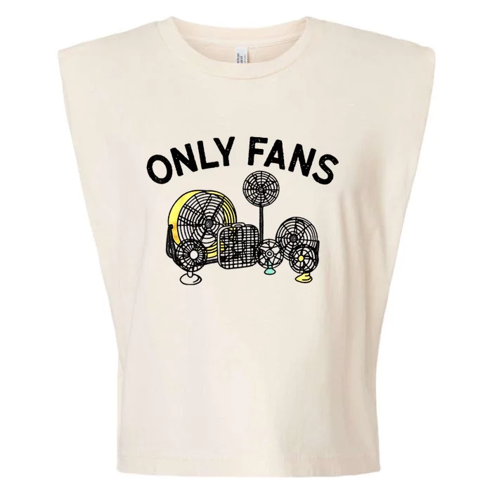 Only Fans Funny Gift Garment-Dyed Women's Muscle Tee