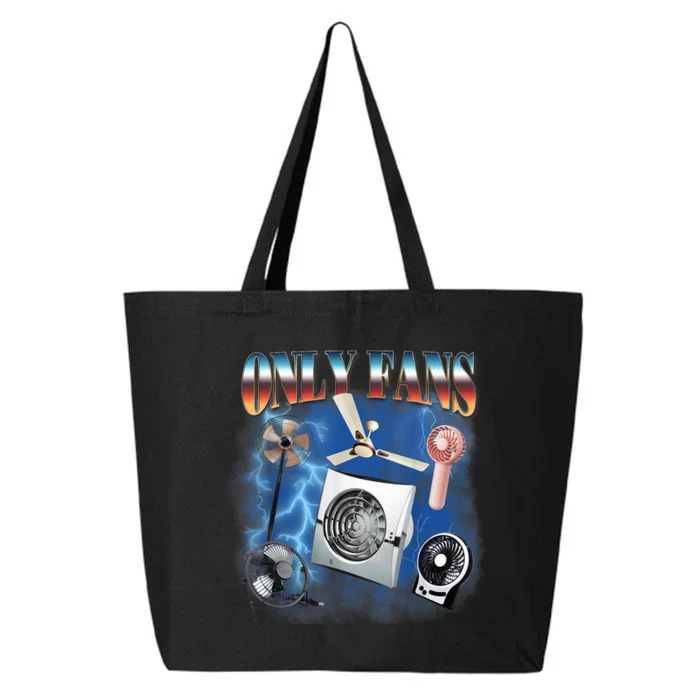 Only Fans Funny Fans Joke Meme Adult Humor 25L Jumbo Tote