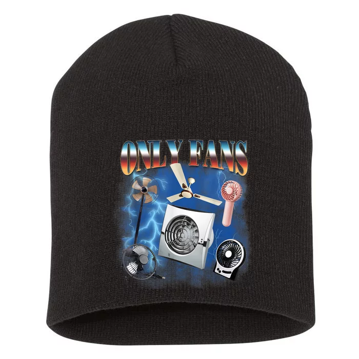 Only Fans Funny Fans Joke Meme Adult Humor Short Acrylic Beanie