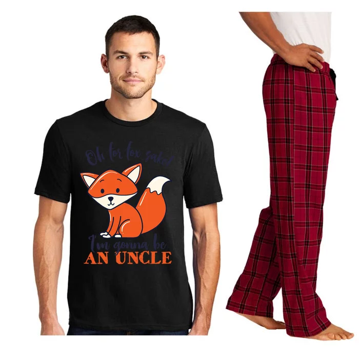 Oh For Fox Sake Im Gonna Be An Uncle Funny Cute Pregnancy Funny Gift Pajama Set