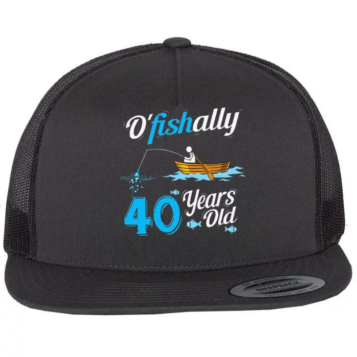 OFishally Forty Funny Fisherman Birthday Fishing Gif Flat Bill Trucker Hat