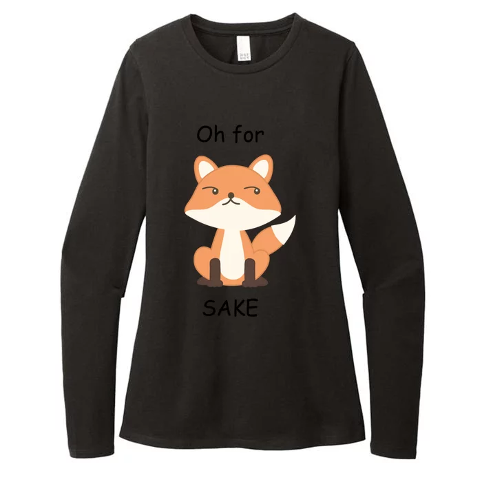 Oh For Fox Sake Gift Womens CVC Long Sleeve Shirt